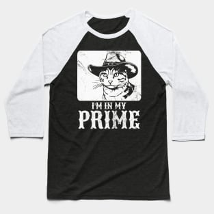 I’m In My Prime Baseball T-Shirt